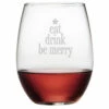 Susquehanna Glass "Eat, Drink, Be Merry" Set Of 4 21oz Stemless Wine Glasses Home Bar Carts & Accessories