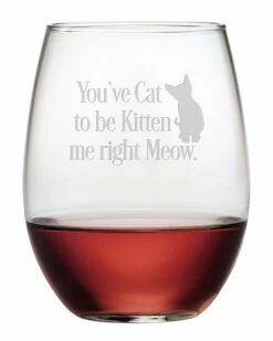 Susquehanna Glass Set Of Four 21oz You've Cat To Be Kitten Me Stemless Wine Glasses Home Drinkware